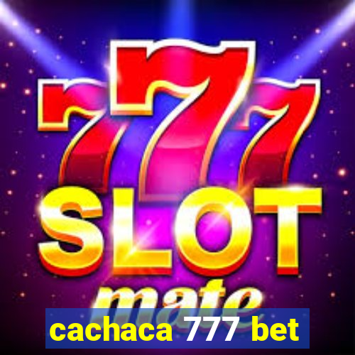 cachaca 777 bet